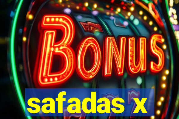 safadas x